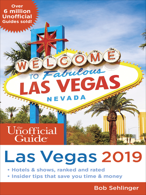 Title details for Unofficial Guide to Las Vegas 2019 by Bob Sehlinger - Available